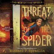 Threat of the Spider by  Michael P. Spradlin audiobook