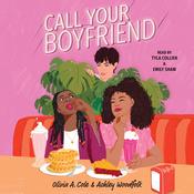 Call Your Boyfriend by  Ashley Woodfolk audiobook