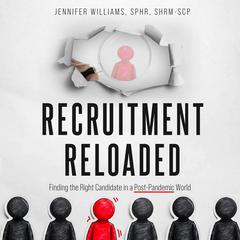 Recruitment Reloaded by Jennifer Williams audiobook
