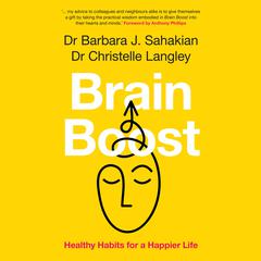 Brain Boost by Barbara J. Sahakian audiobook