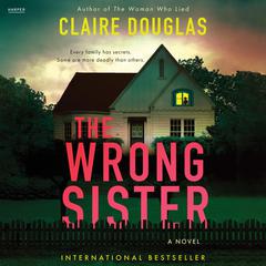 The Wrong Sister by Claire Douglas audiobook