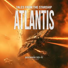 Tales from the Starship Atlantis by Chloe Cotter audiobook