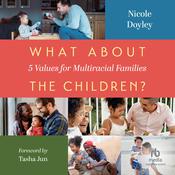 What about the Children? by  Nicole Doyley audiobook