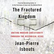 The Fractured Kingdom by  Jean-Pierre Isbouts audiobook