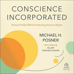 Conscience Incorporated by Michael Posner audiobook