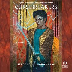Cursebreakers by Madeleine Nakamura audiobook