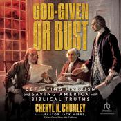 God-Given or Bust by  Cheryl K. Chumley audiobook
