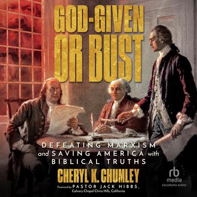 God-Given or Bust by Cheryl K. Chumley audiobook