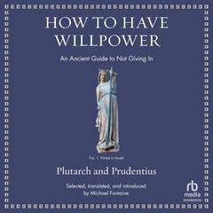 How to Have Willpower by Plutarch audiobook