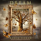 Dream Magick by  Robin Corak audiobook