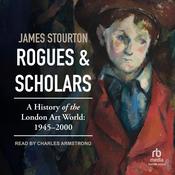 Rogues and Scholars by  James Stourton audiobook