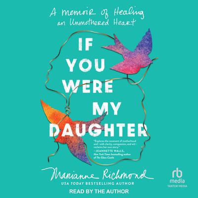 If You Were My Daughter by Marianne Richmond audiobook