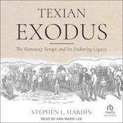 Texian Exodus by  Stephen L. Hardin audiobook