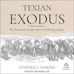 Texian Exodus by Stephen L. Hardin audiobook
