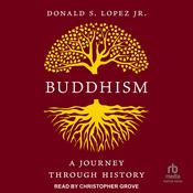 Buddhism by  Donald S. Lopez Jr. audiobook
