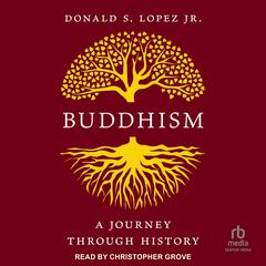 Buddhism by Donald S. Lopez audiobook