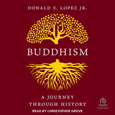 Buddhism by Donald S. Lopez audiobook