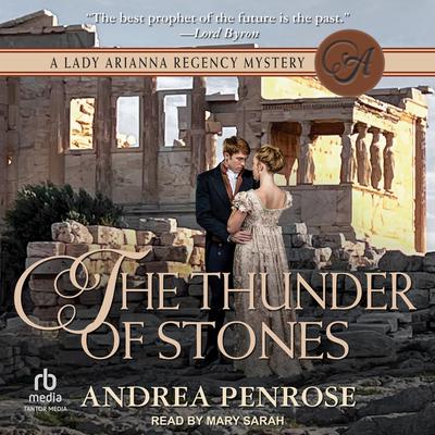 The Thunder of Stones by Andrea Penrose audiobook