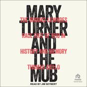 Mary Turner and the Mob by  Thomas Aiello audiobook