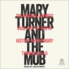Mary Turner and the Mob by Thomas Aiello audiobook