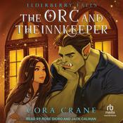 The Orc and the Innkeeper by  Cora Crane audiobook