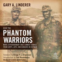 Phantom Warriors by Gary A. Linderer audiobook