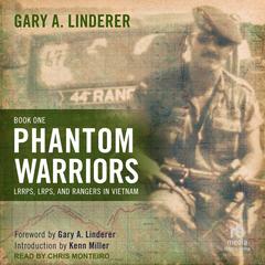 Phantom Warriors by Gary A. Linderer audiobook