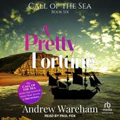 A Pretty Fortune by  Andrew Wareham audiobook