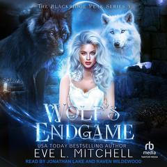 Wolf's Endgame by Eve L. Mitchell audiobook