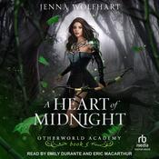 A Heart of Midnight by  Jenna Wolfhart audiobook