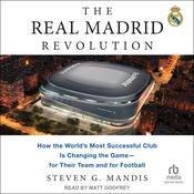 The Real Madrid Revolution by  Steven G. Mandis audiobook