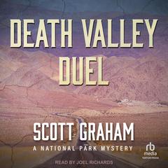 Death Valley Duel by Scott Graham audiobook