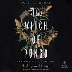 The Witch of Pungo by Scotto Moore audiobook