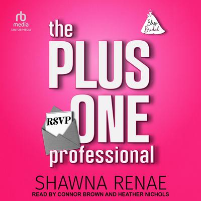 The Plus One Professional by Shawna Renae audiobook