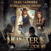 The Hunter's Code by  Oleg Sapphire audiobook