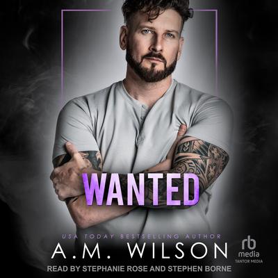 Wanted by A. M. Wilson audiobook