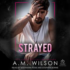 Strayed by A. M. Wilson audiobook