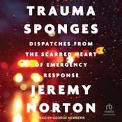 Trauma Sponges by  Jeremy Norton audiobook