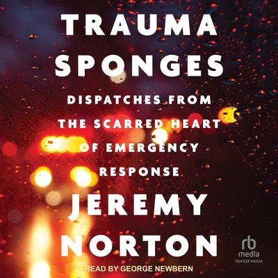 Trauma Sponges by Jeremy Norton audiobook