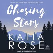 Chasing Stars by  Katia Rose audiobook