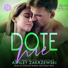 Dote Me by Ashley Zakrzewski audiobook