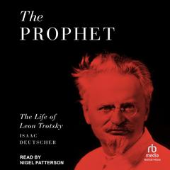 The Prophet by Isaac Deutscher audiobook