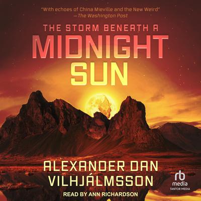 The Storm Beneath a Midnight Sun by Alexander Dan Vilhjálmsson audiobook