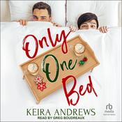 Only One Bed by  Keira Andrews audiobook