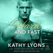 Hard and Fast by  Kathy Lyons audiobook