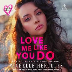 Love Me Like You Do by Michelle Hercules audiobook