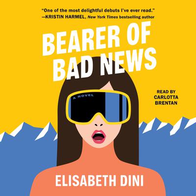 Bearer of Bad News by Elisabeth Dini audiobook
