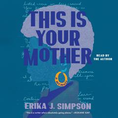 This is Your Mother by Erika J. Simpson audiobook