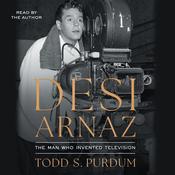 Desi Arnaz by  Todd S.  Purdum audiobook