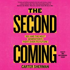 The Second Coming by Carter Sherman audiobook